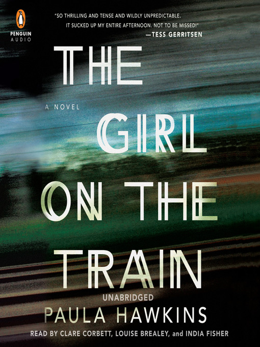 Paula Hawkins创作的The Girl on the Train作品的详细信息 - 可供借阅